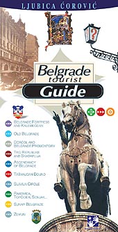 Belgrade Tourist Guide - Lj. Corovic (Belgrade Tourist Guide)